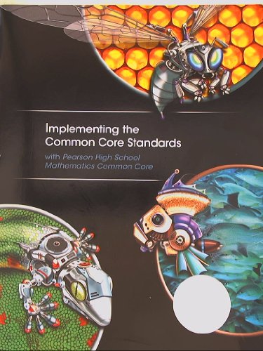 Book Implementing the Common Core Standards with Pearson High School Mathematics Common Core free
