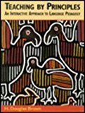 Book Teaching by Principles: An Interactive Approach to Language Pedagogy free