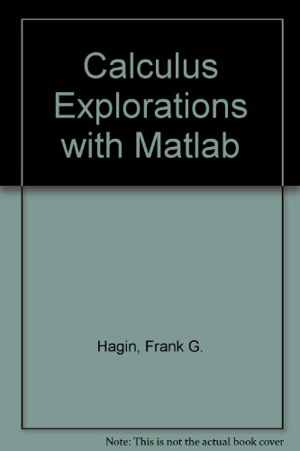 Book Calculus Explorations with Matlab free