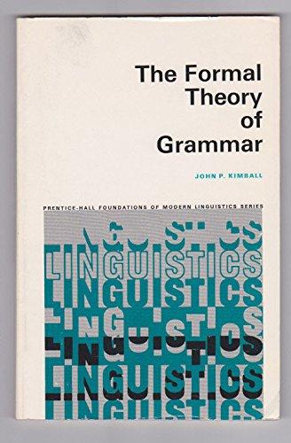 Book The formal theory of grammar (Prentice-Hall foundations of modern linguistics series) free
