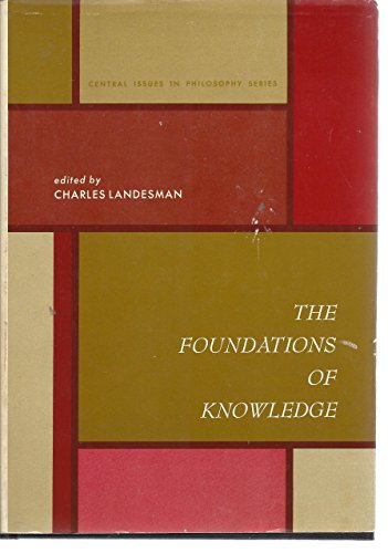 Book The foundations of knowledge (Central issues in philosophy series) free