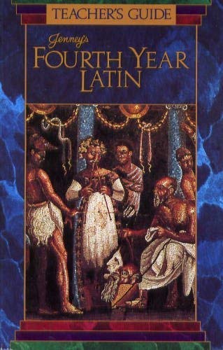 Book Jenney's Teacher's Guide: Fourth Year Latin (Teacher's Guide: Jenney's fourth Year Latin) free