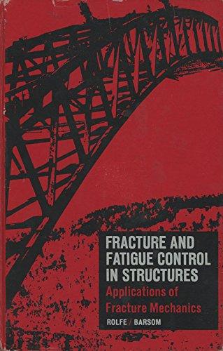 Book Fracture and Fatigue Control in Structures: Applications of Fracture Mechanics free