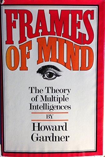 Book Frames of Mind: The Theory of Multiple Intelligences free