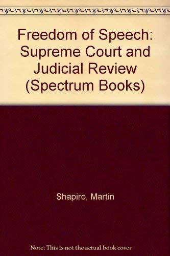 Book Freedom of Speech; the Supreme Court and Judicial Review free