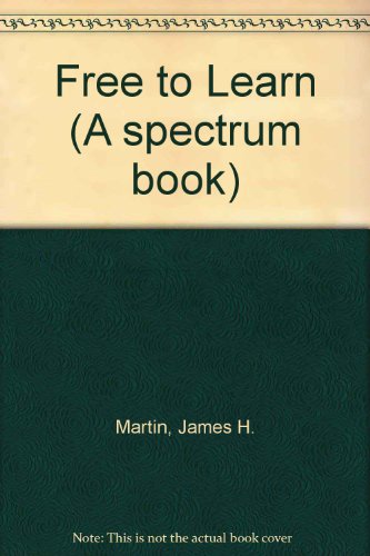 Book Free to learn: unlocking and ungrading American education (A Spectrum book) free