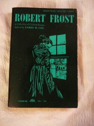 Book Robert Frost: A Collection Of Critical Essays (20th Century Views) free