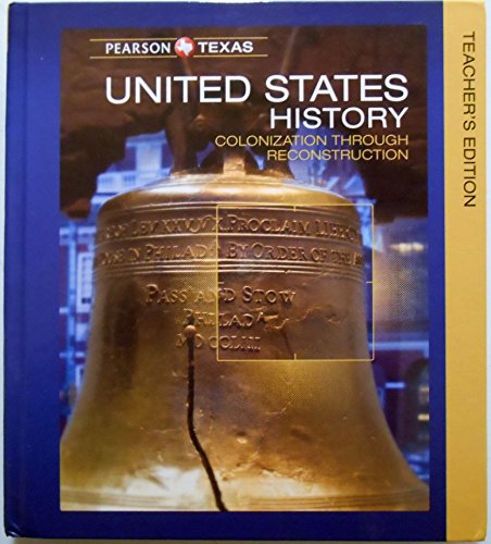 Book Pearson Texas United States History: Colonization Through Reconstruction Grade 8 Teacher's Edition TE free
