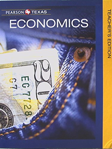 Book Pearson Texas, Economics, Teacher's Edition, 9780133323276, 0133323277 free