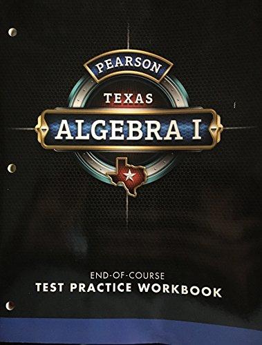 Book Pearson Texas Algebra 1 - End of Course - Test Practice Workbook free