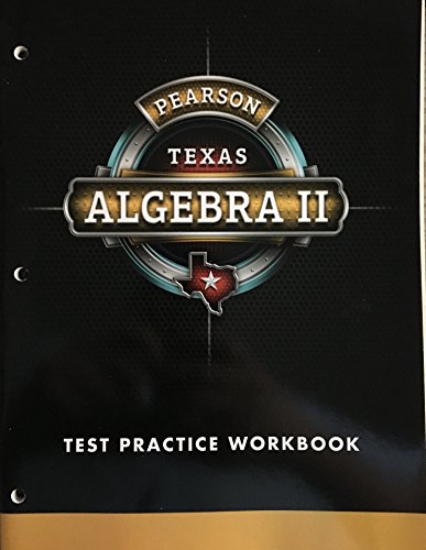 Book Pearson Texas Algebra 2 - Test Practice Workbook free
