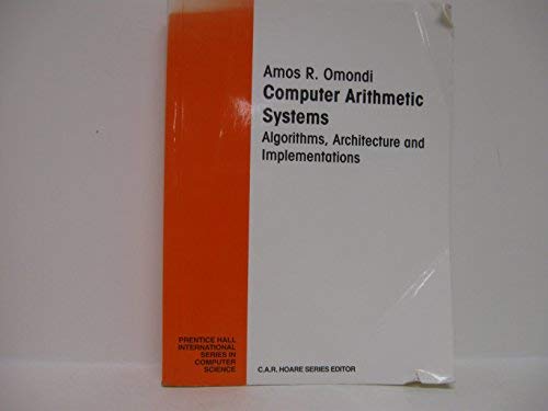 Book Computer Arithmetic Systems: Algorithms, Architecture and Implementation (Prentice-hall International Series in Computer Science) free