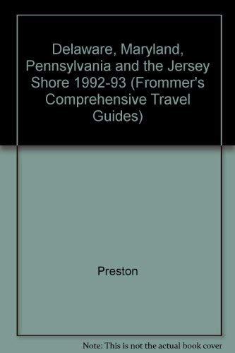 Book Frommer's Maryland, Pennsylvania, Delaware, And The New Jersey Shore '92-'93 free