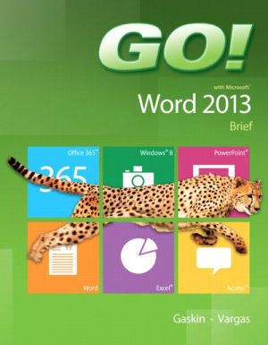 Book GO! with Microsoft Word 2013 Brief (GO! for Office 2013) free