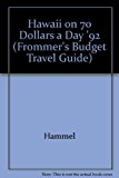 Book Frommer's Hawaii '92 on $70 a Day (FROMMER'S HAWAII FROM $ A DAY) free