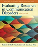 Book Evaluating Research in Communication Disorders (Pearson Communication Sciences and Disorders) free