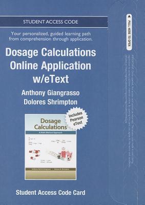 Book Online Application With Etext For Dosage Calculations: A Multi-method Approach -- Access Card free