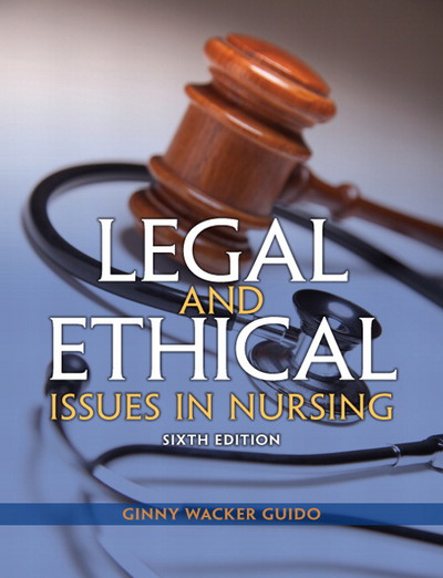 Book Legal and Ethical Issues in Nursing (Legal Issues in Nursing ( Guido)) free