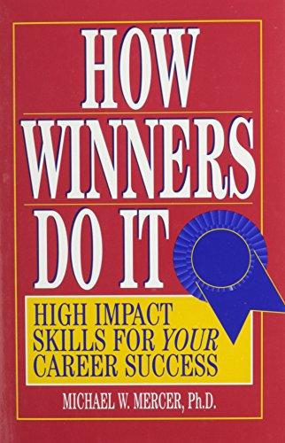 Book How Winners Do It: High Impact Skills for Your Career Success free