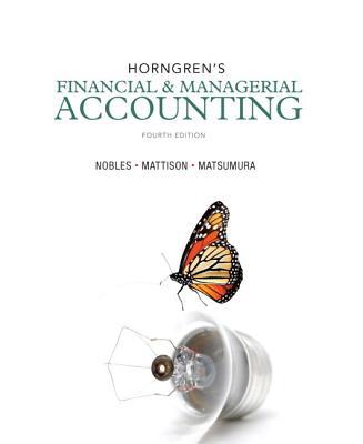 Book Horngren's Financial & Managerial Accounting Plus NEW MyAccountingLab with Pearson eText -- Access Card Package (4th Edition) free
