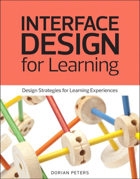 Book Interface Design for Learning: Design Strategies for Learning Experiences (Voices That Matter) free