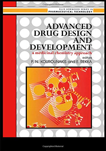 Book Advanced Drug Design And Development: A Medicinal Chemistry Approach (ellis Horwood Series In Pharmaceutical Technology) free