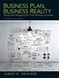 Book Business Plan, Business Reality: Starting and Managing Your Own Business in Canada (4th Edition) free