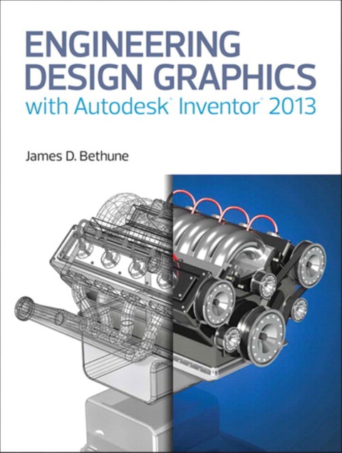 Book Engineering Design Graphics with Autodesk Inventor 2013 free