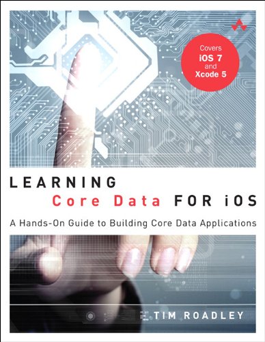 Book Learning Core Data for iOS: A Hands-On Guide to Building Core Data Applications free