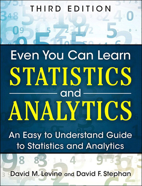 Book Even You Can Learn Statistics and Analytics: An Easy to Understand Guide to Statistics and Analytics free
