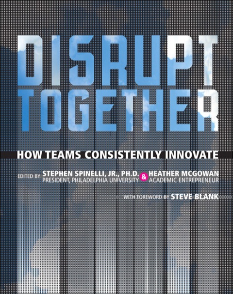 Book Disrupt Together: How Teams Consistently Innovate free