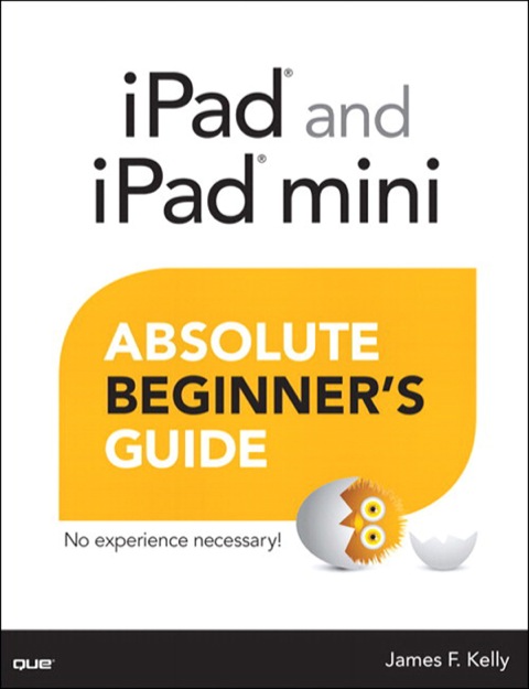 Book iPad and iPad mini Absolute Beginner's Guide free