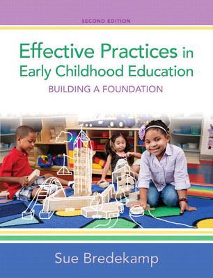Book Effective Practices in Early Childhood Education Plus NEW MyEducationLab with Video-Enhanced Pearson eText -- Access Card Package (2nd Edition) free