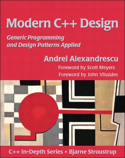 Book Modern C++ Design: Generic Programming and Design Patterns Applied (C++ In-Depth) free