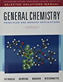 Book Selected Solutions Manual for General Chemistry: Principles and Modern Applications free