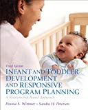 Book Infant and Toddler Development and Responsive Program Planning Plus Video-Enhanced Pearson eText -- Access Card Package (3rd Edition) free