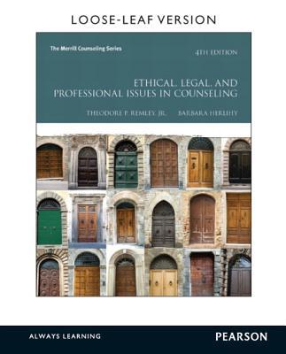 Book Ethical, Legal, and Professional Issues in Counseling, Loose-Leaf Version (4th Edition) (Merrill Counseling) free