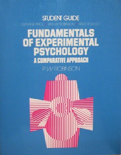 Book Fundamentals Of Experimental Psychology. A Comparative Approach. Student Guide. free