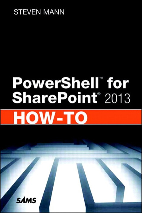 Book PowerShell for SharePoint 2013 How-To free