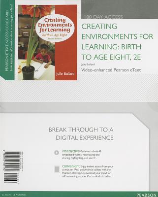 Book Creating Environments for Learning: Birth to Age Eight, Video-Enhanced Pearson eText -- Access Card (2nd Edition) free
