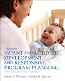 Book Infant and Toddler Development and Responsive Program Planning: A Relationship-Based Approach, Video-Enhanced Pearson eText -- Access Card (3rd Edition) free