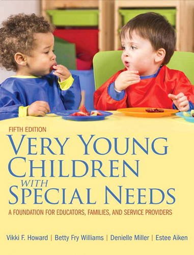 Book Very Young Children with Special Needs: A Foundation for Educators, Families, and Service Providers, Pearson eText -- Access Card free