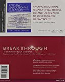 Book Applying Educational Research: How To Read, Do, and Use Research To Solve Problems of Practice, Pearson eText -- Access Card free
