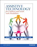 Book Assistive Technology for Children and Youth with Disabilities, Pearson eText with Loose-Leaf Version -- Access Card Package free
