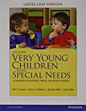 Book Very Young Children with Special Needs, Pearson eText with Loose-Leaf Version -- Access Card Package free