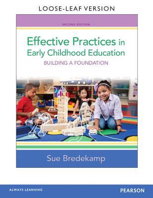 Book Effective Practices in Early Childhood Education, Loose-Leaf Version Plus NEW MyEducationLab with Video-Enhanced Pearson eText -- Access Card Package Package (2nd Edition) free