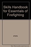 Book Skills Handbook for Essentials of Firefighting free