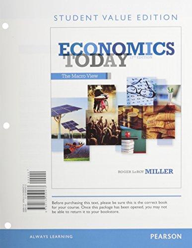 Book Economics Today: The Macro view, Student Value Edition Plus NEW MyEconLab with Pearson eText -- Access Card Package (17th Edition) free
