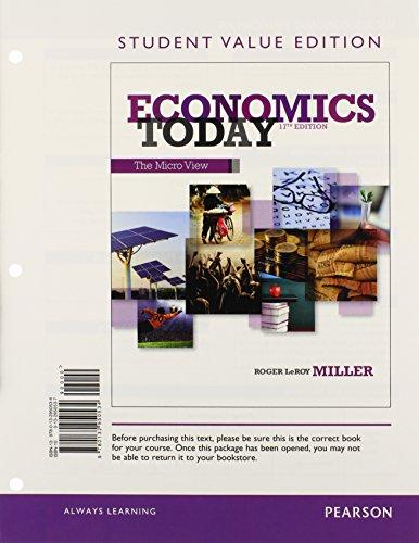 Book Economics Today: The Micro View, Student Value Edition Plus MyEconLab with Pearson eText -- Access Card Package (17th Edition) free