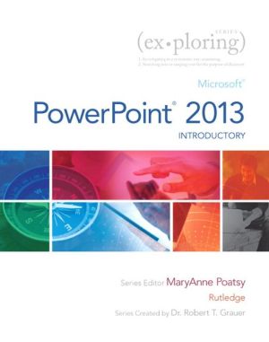 Book Exam Prep for Exploring; Microsoft PowerPoint 2013, Introductory (Just the Facts101) free